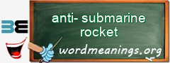 WordMeaning blackboard for anti-submarine rocket